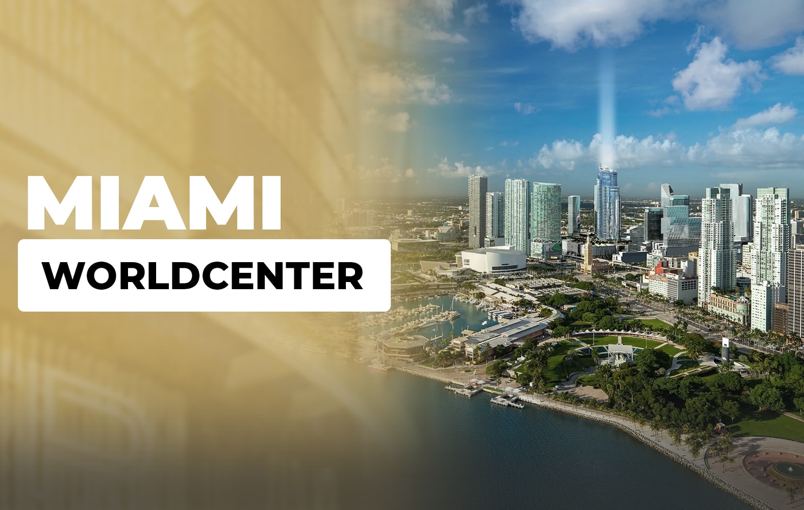 Esto es Miami Worldcenter